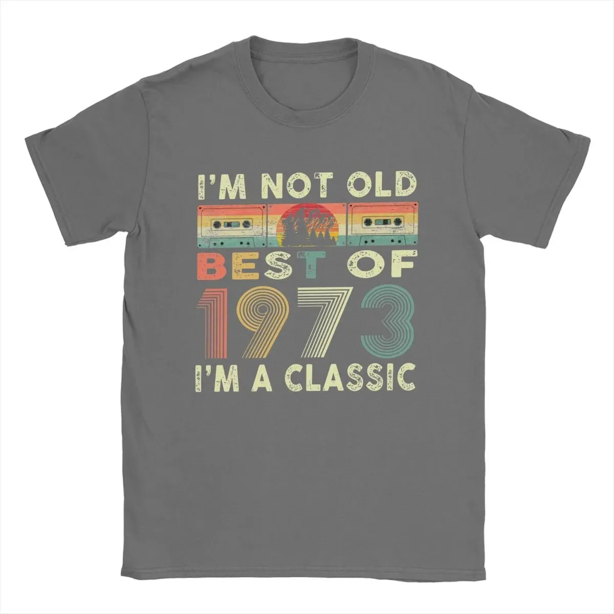 Men's Best Of 1973 I'm a Classic Short Sleeve Cotton Tee Shirt